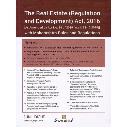Snow White's The Real Estate (Regulation and Development) Act, 2016 with Maharashtra Rules & Regulation by Adv. Sunil Dighe [RERA]